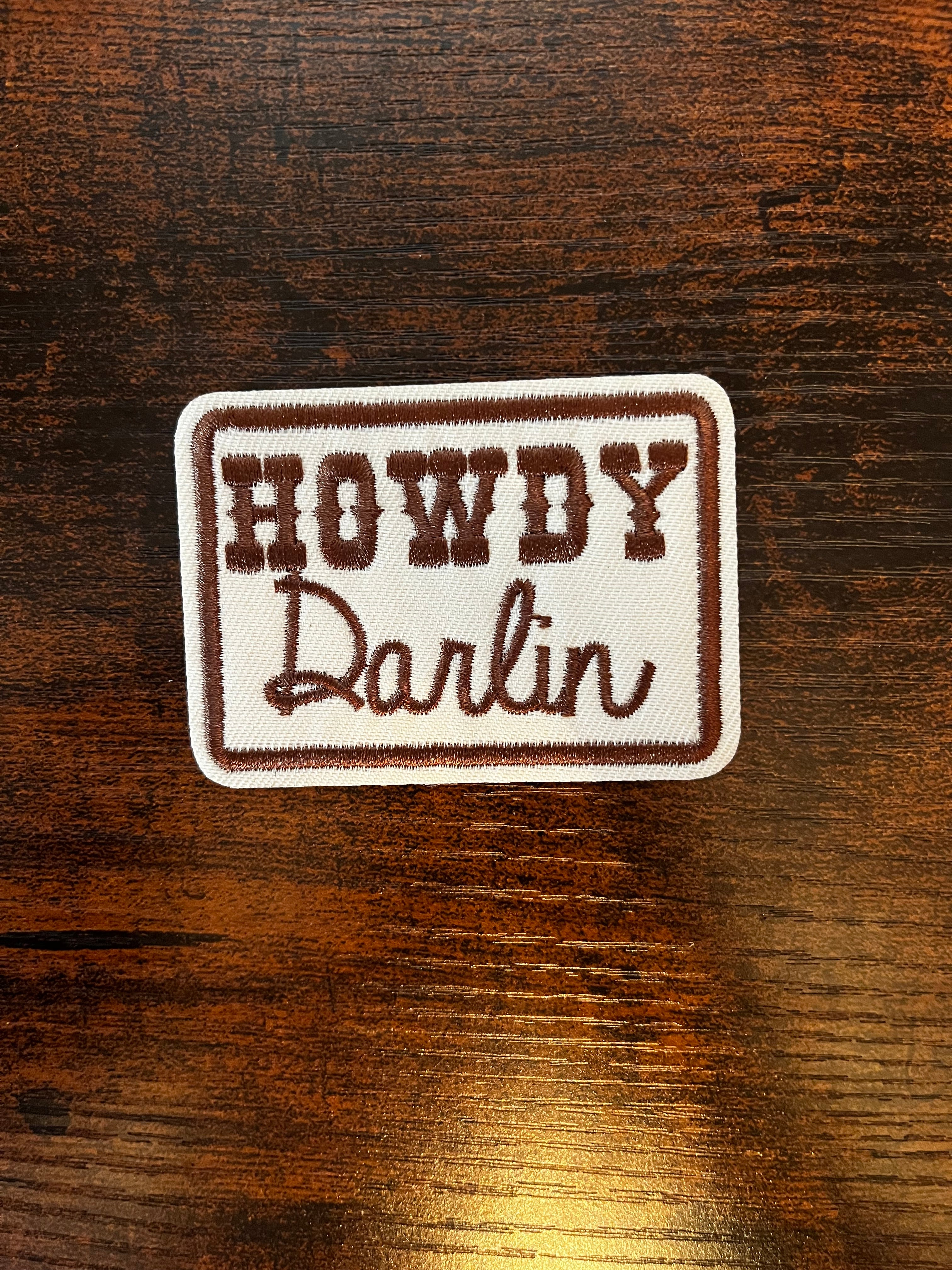 Howdy Darlin Hat Patch