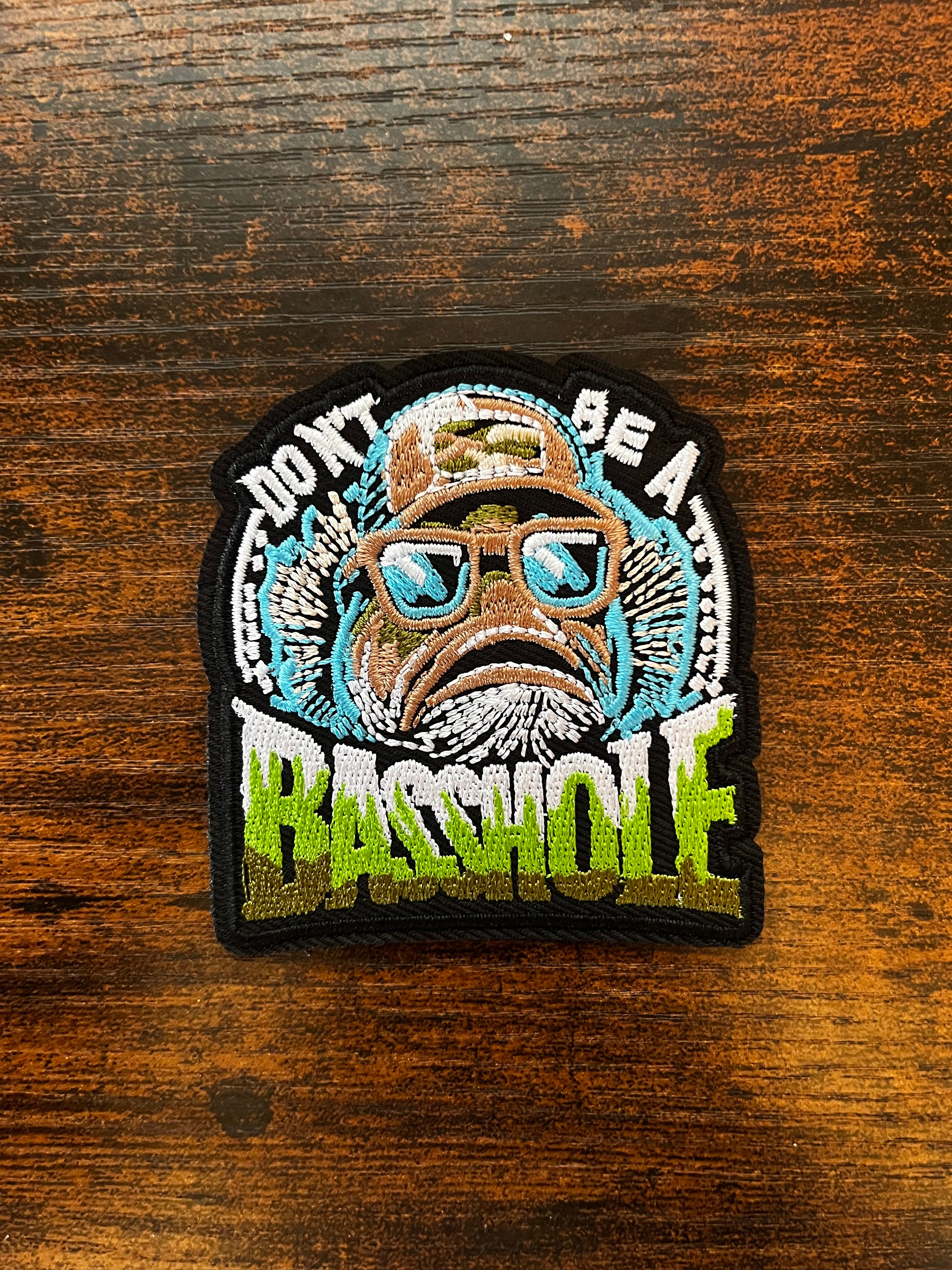 Don’t be a Basshole Hat Patch