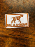 Point Me To The Bar Hat Patch