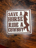 Save a Horse LARGE