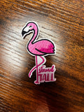 Flamingo “Stand Tall”
