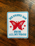 He Freed Me From All My Fears