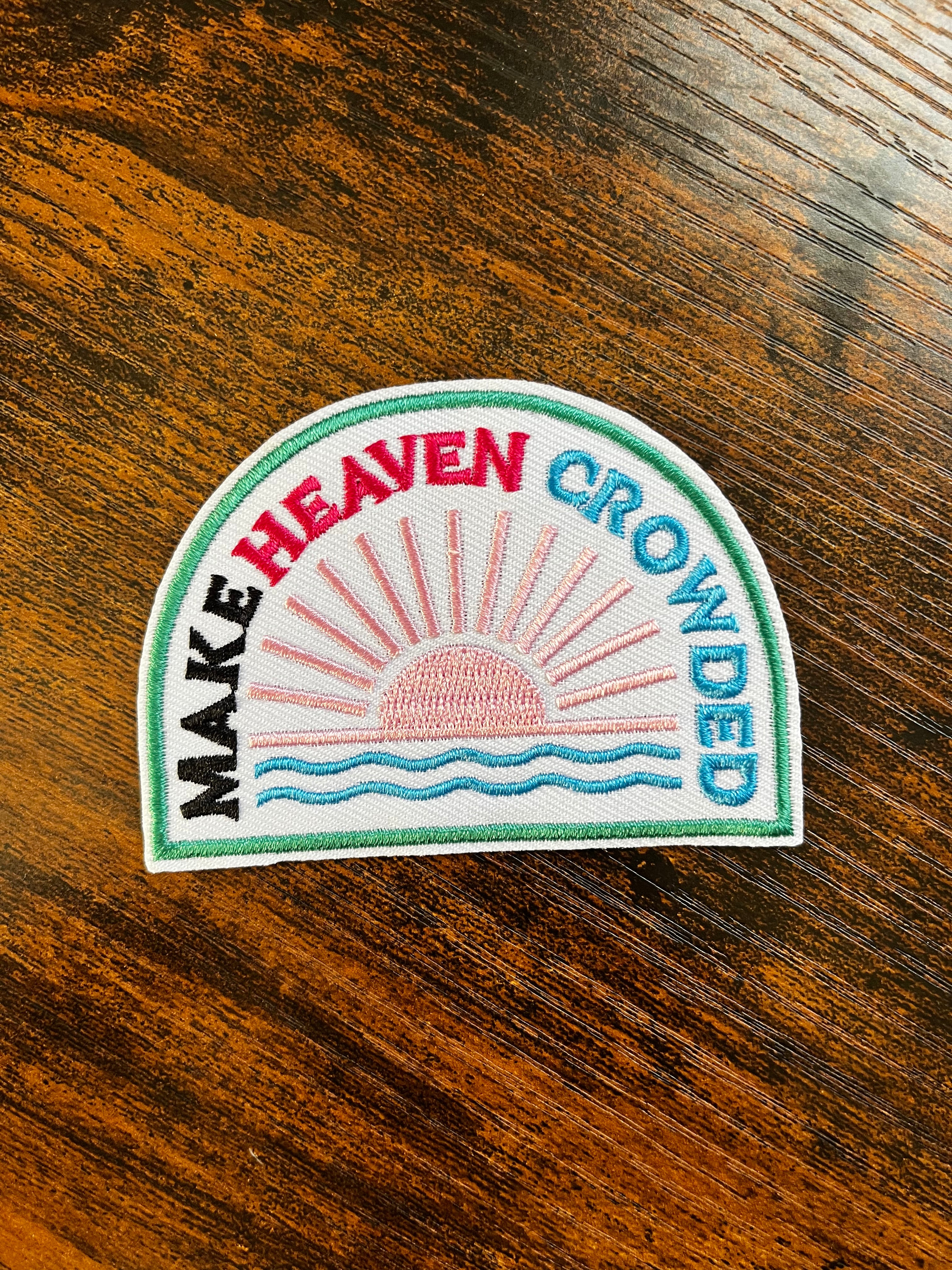 Make Heaven Crowded