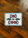 God is Good