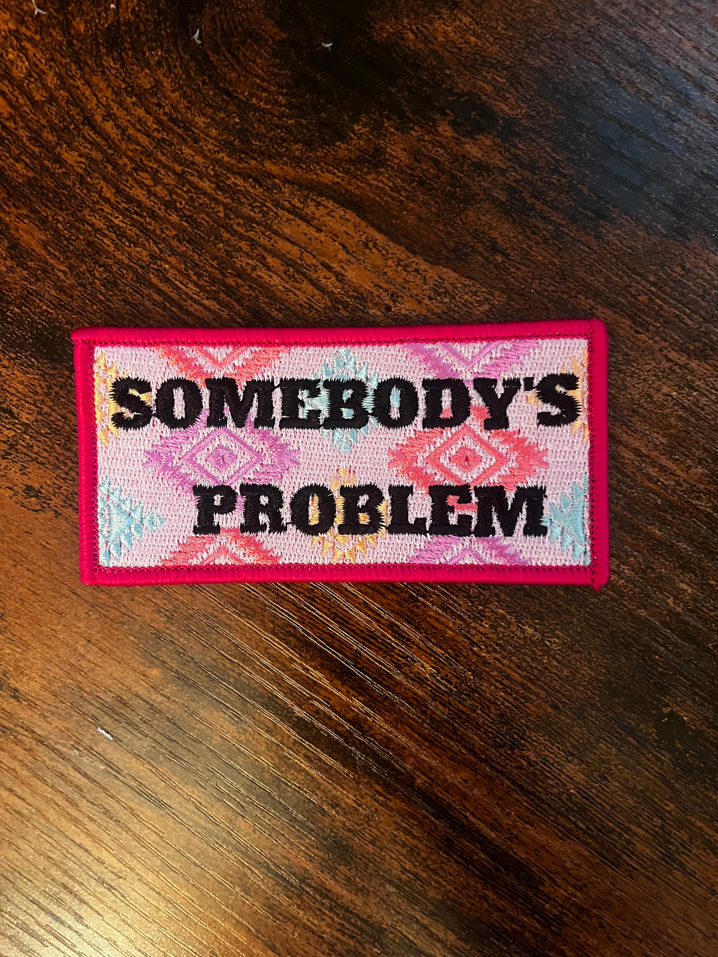 Somebody’s Problem Aztec
